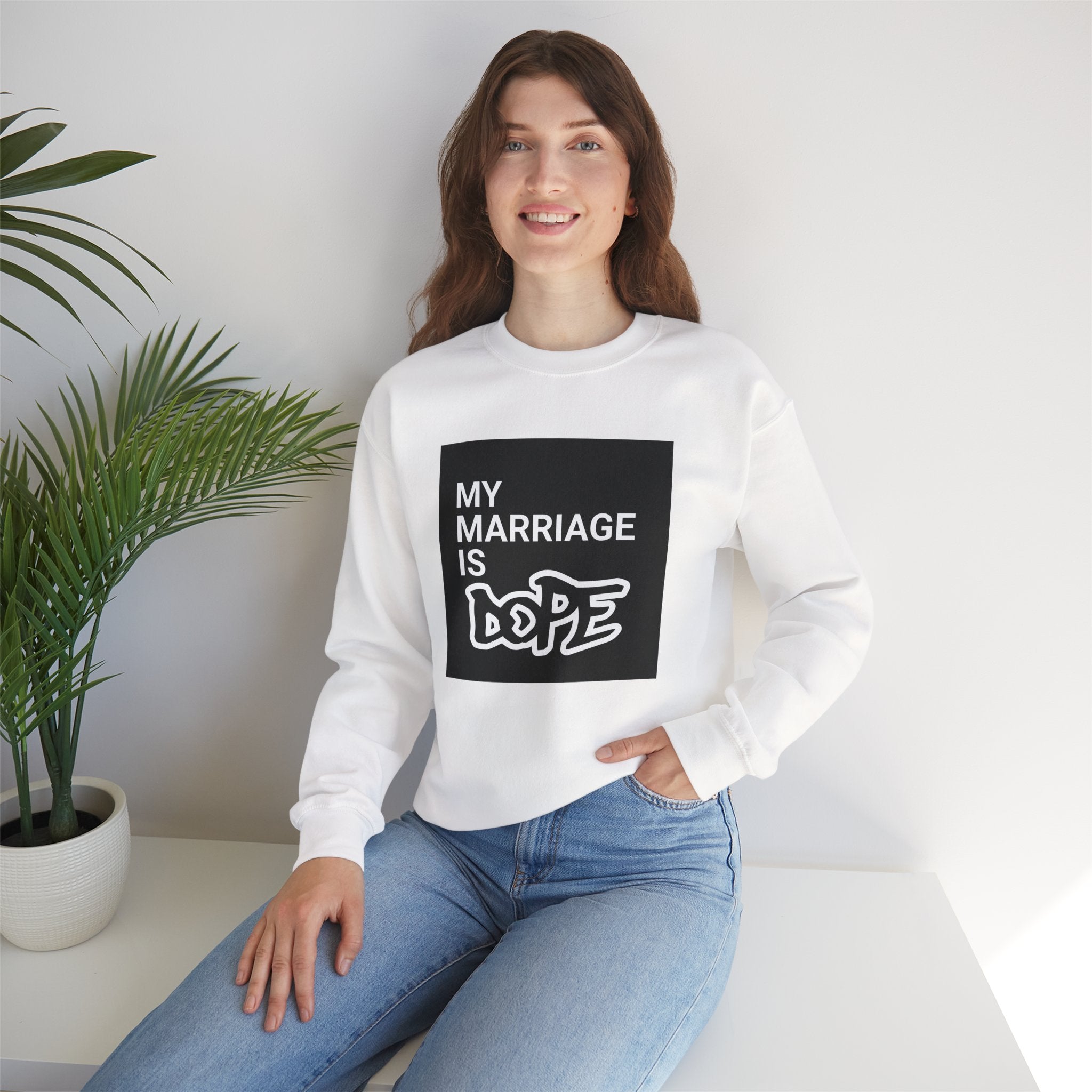 "My Marriage Is Dope" Crewneck Sweatshirt — Funny Couples Graphic Sweatshirt