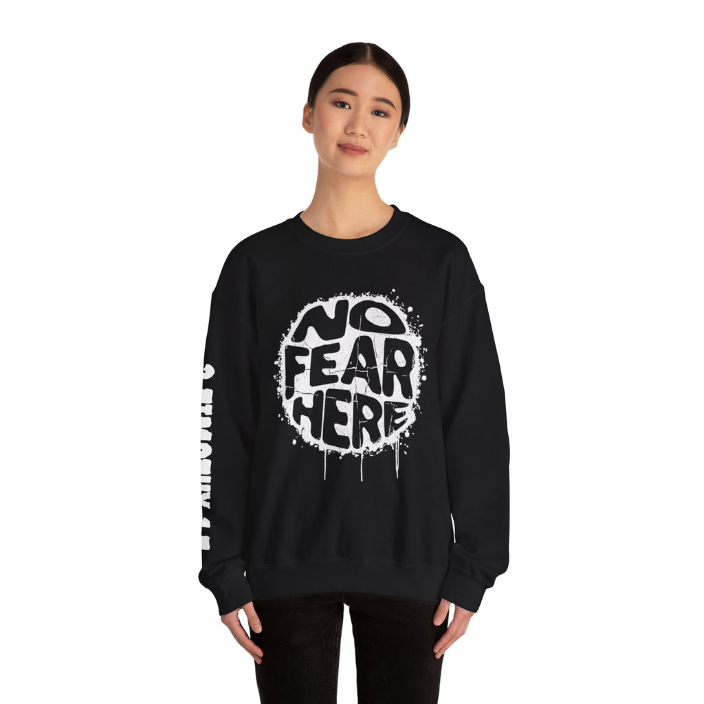 No Fear Here Crewneck Sweatshirt