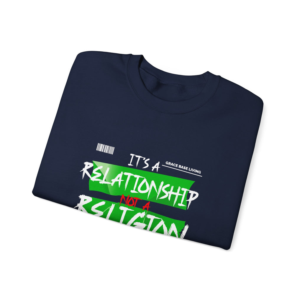 Crewneck Sweatshirt — "It's a Relationship Not a Religion" Christian Faith Graphic