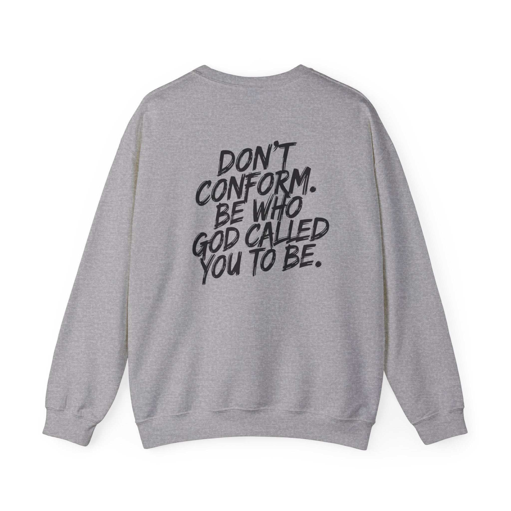 Witty & Worthy Crewneck Sweatshirt — Inspirational "Don't Conform" Christian Graphic Pullover