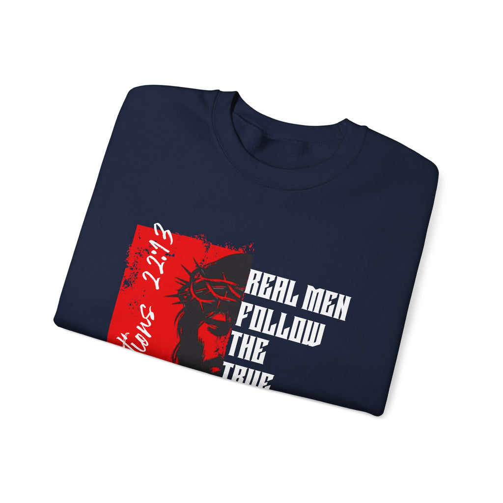 Crewneck Sweatshirt — “Real Men Follow the True Alpha” Graphic Pullover