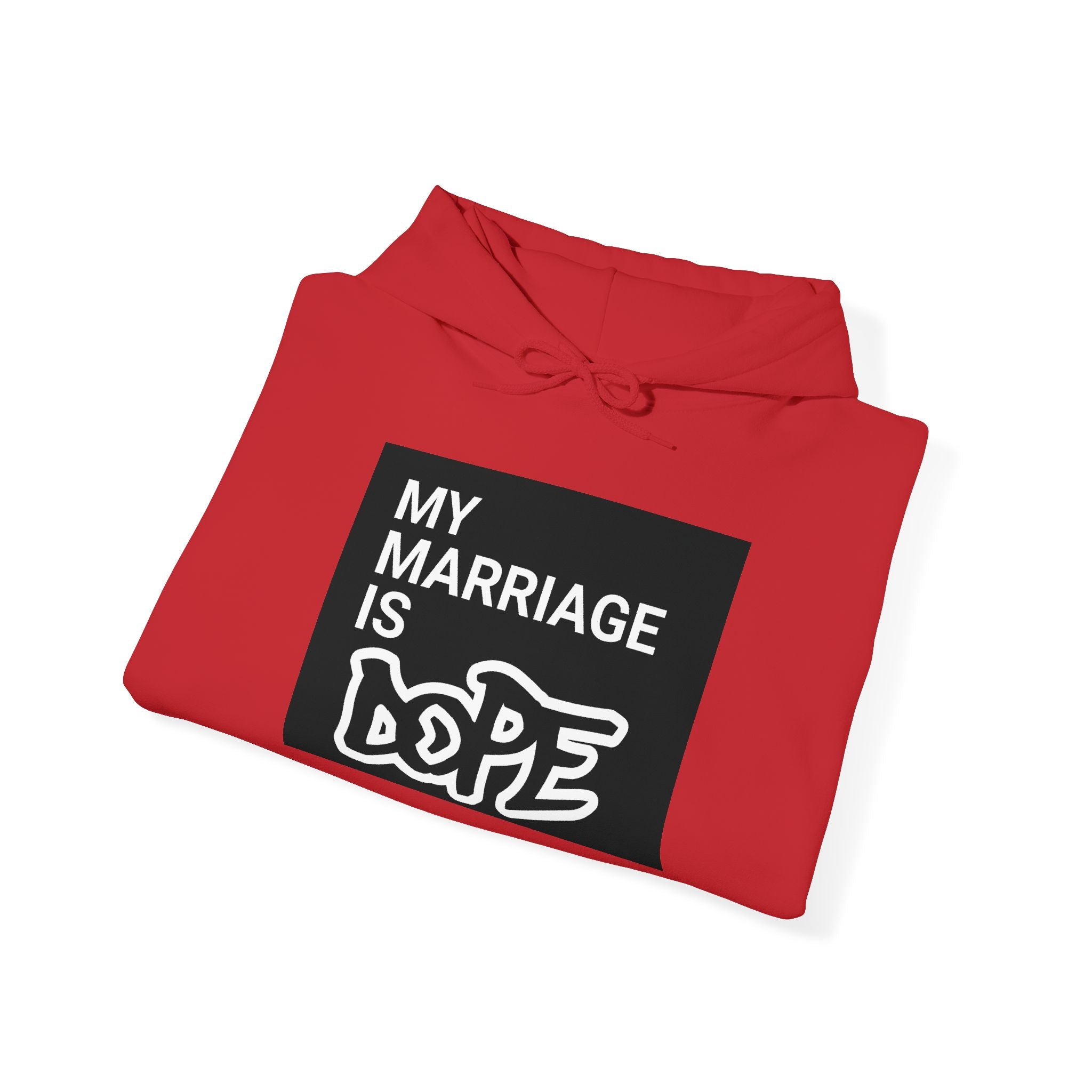 My Marriage Is Dope Hoodie — Funny Couples Graphic Pullover
