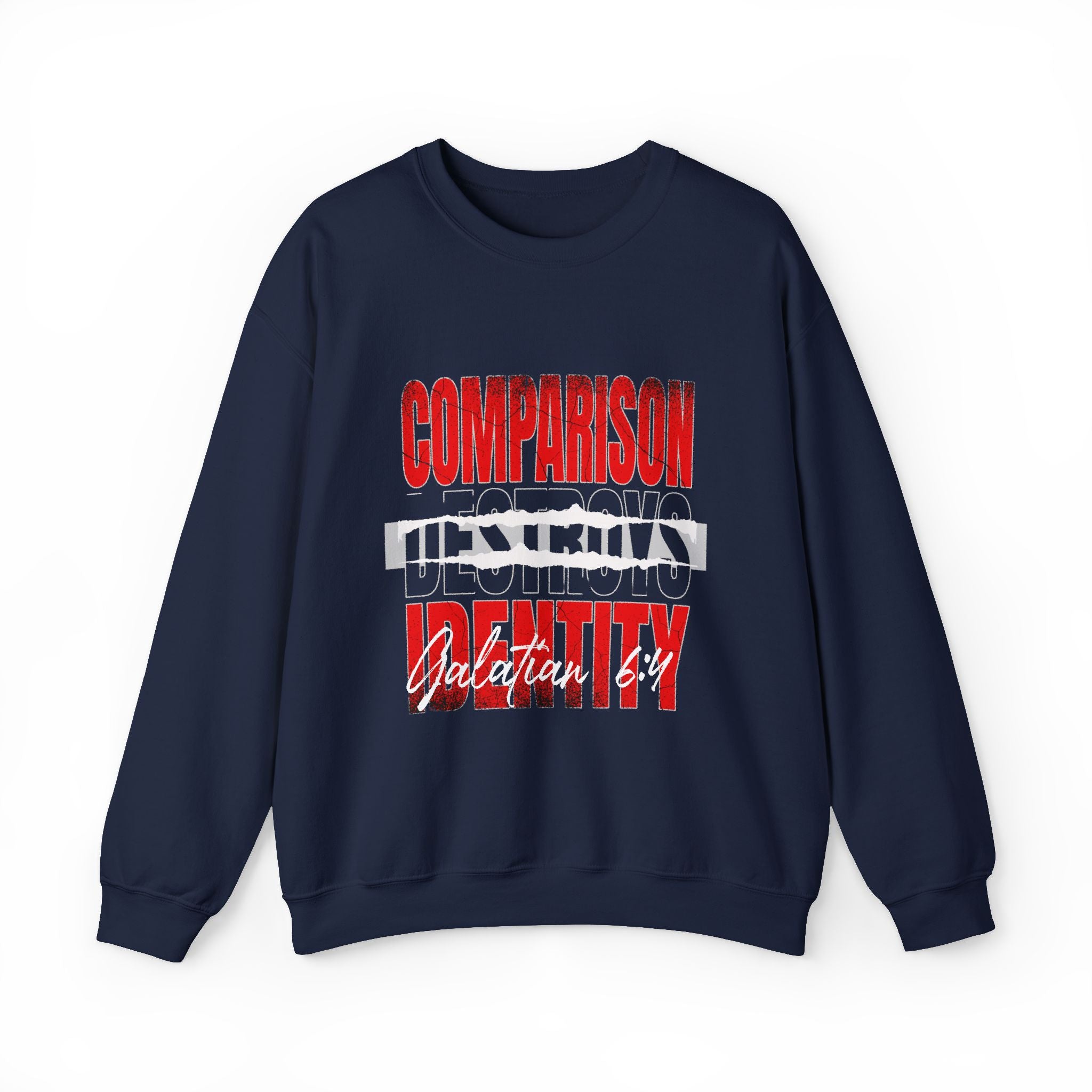 Crewneck Sweatshirt — "Comparison Destroys Identity" Graphic Pullover