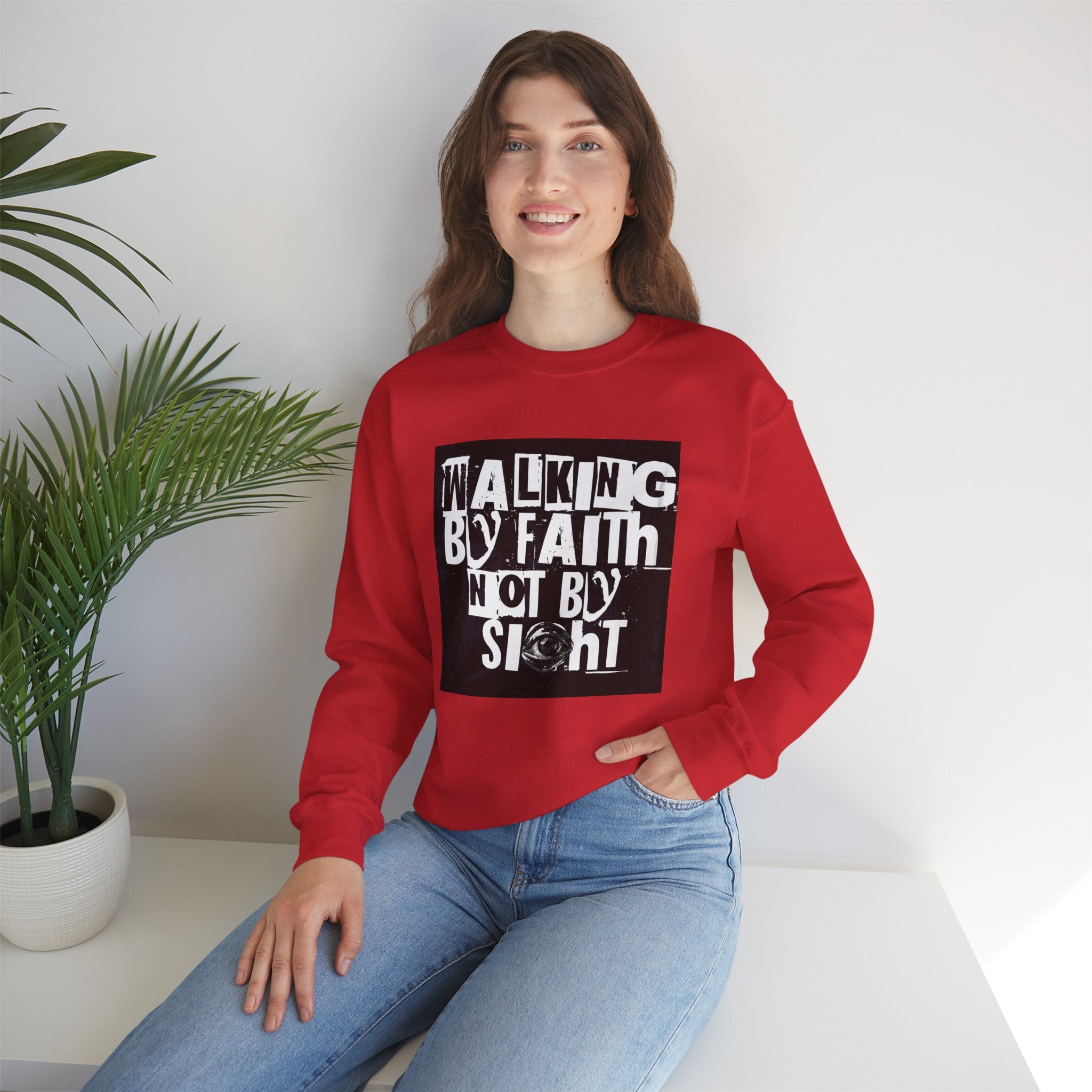 Crewneck Sweatshirt — "Walking by Faith Not by Sight" Inspirational Christian Graphic