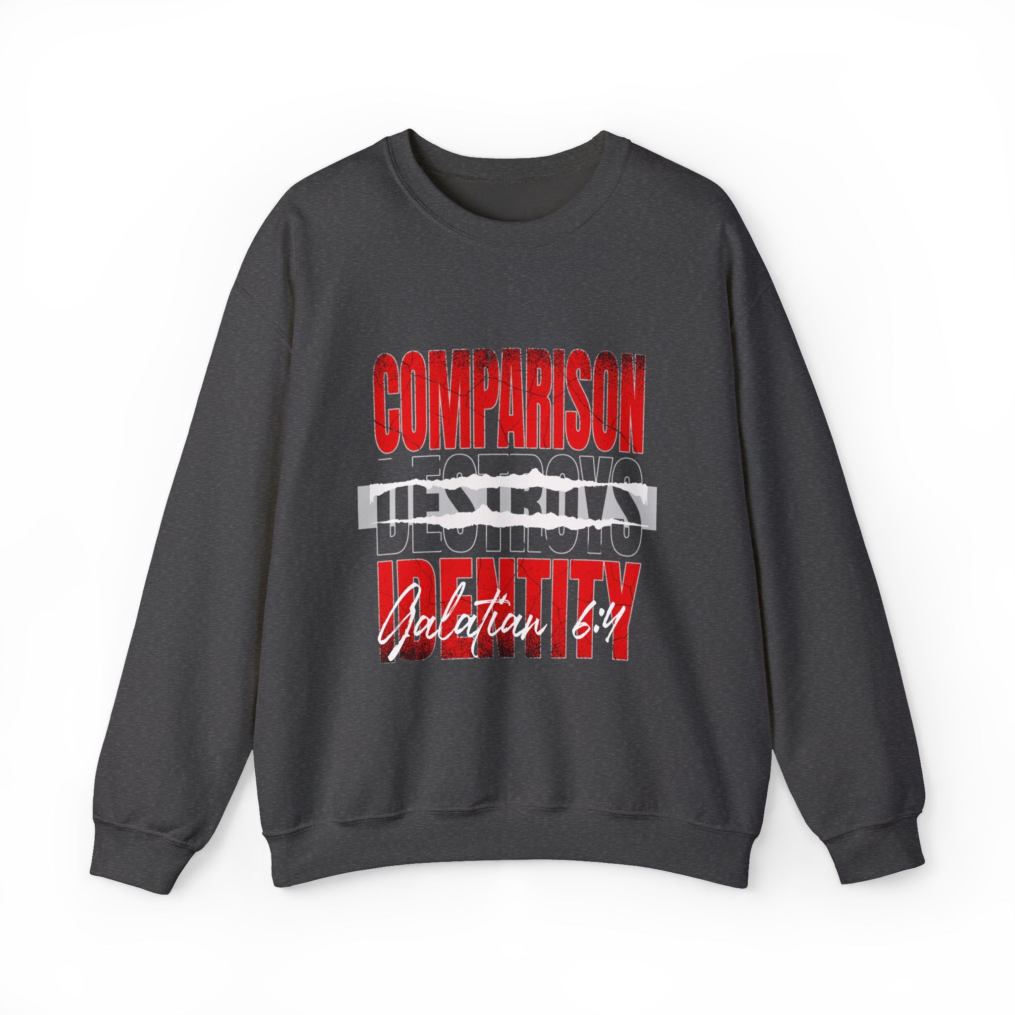 Crewneck Sweatshirt — "Comparison Destroys Identity" Graphic Pullover