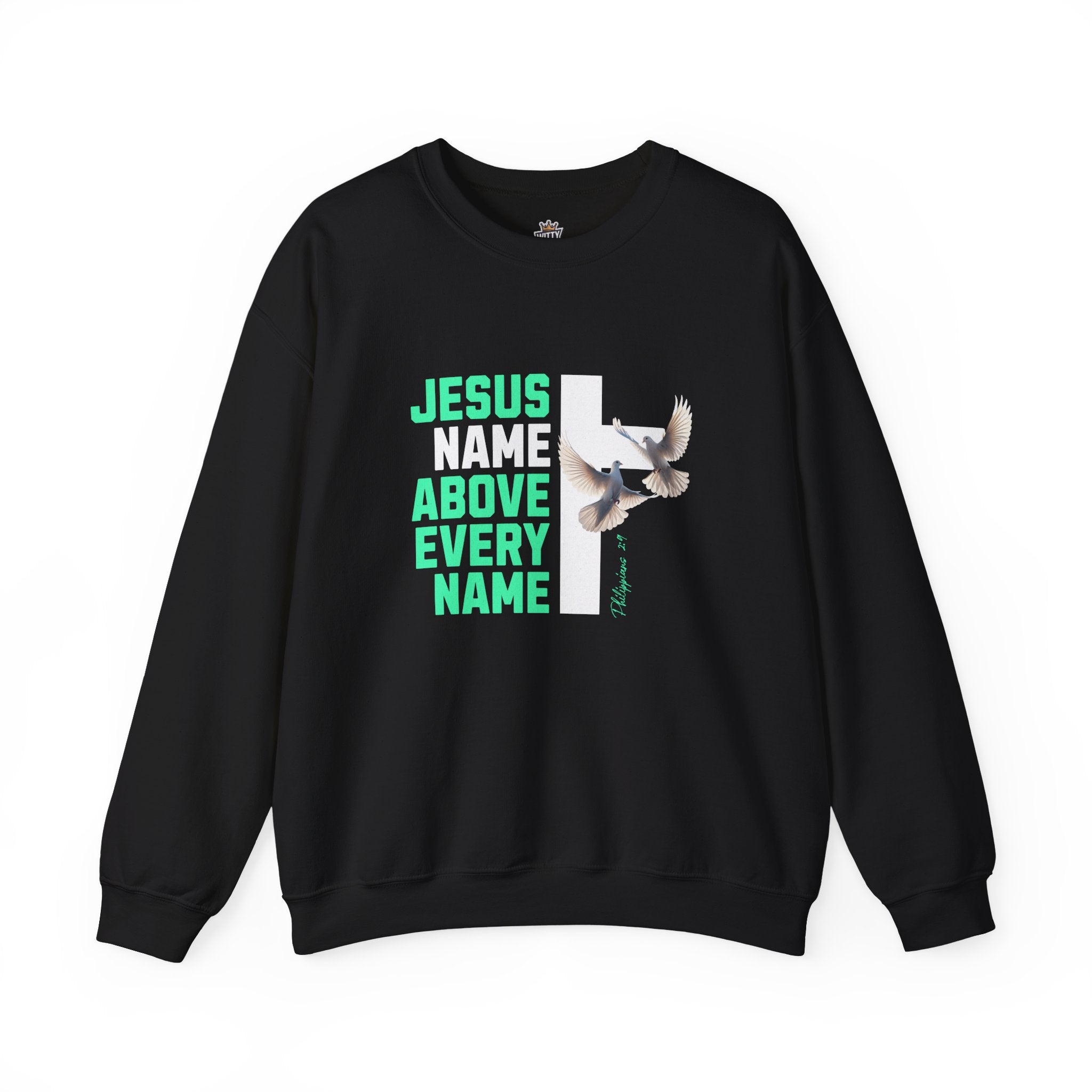 Jesus Name Above Every Name Sweatshirt — Christian Cross & Dove Crewneck