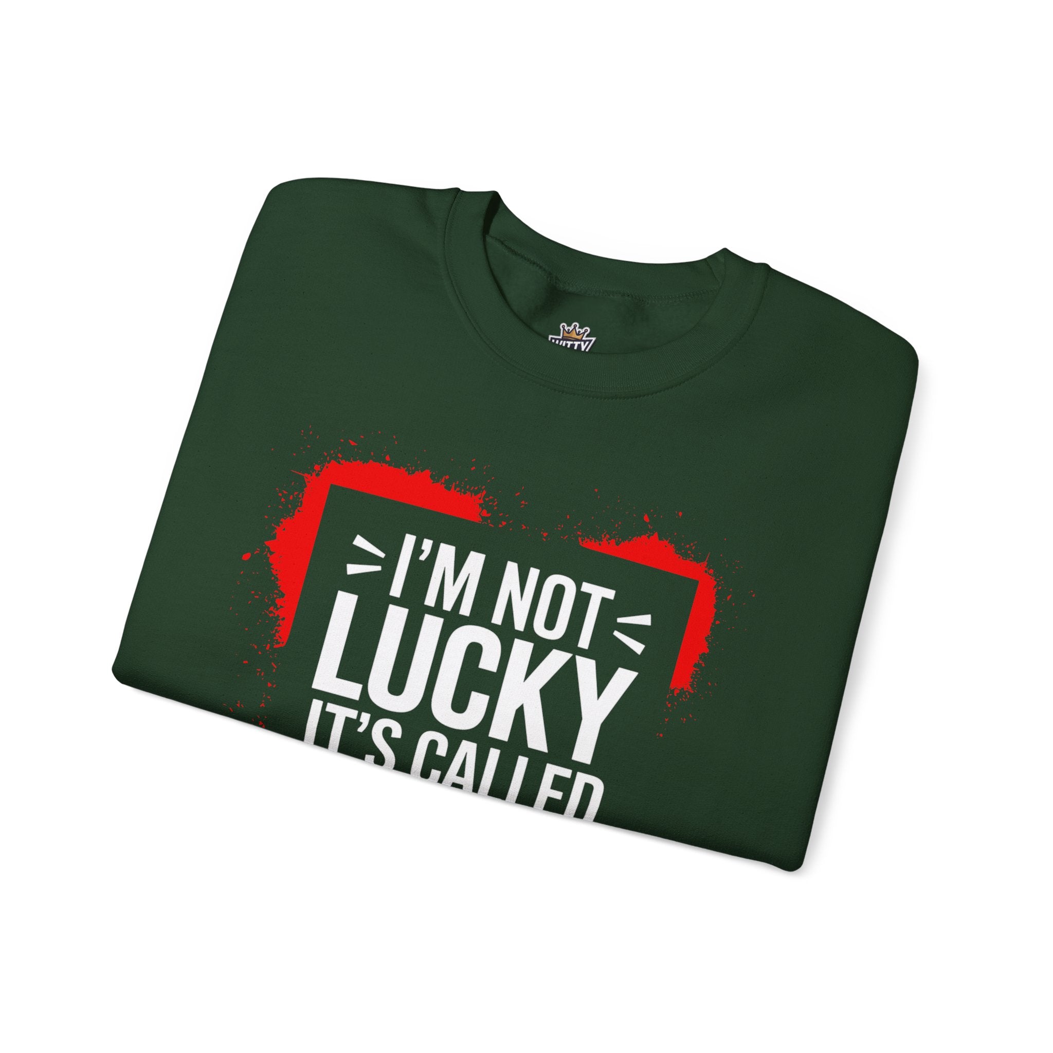 Crewneck Sweatshirt — "I'm Not Lucky, It's Called Favor" Inspirational Graphic