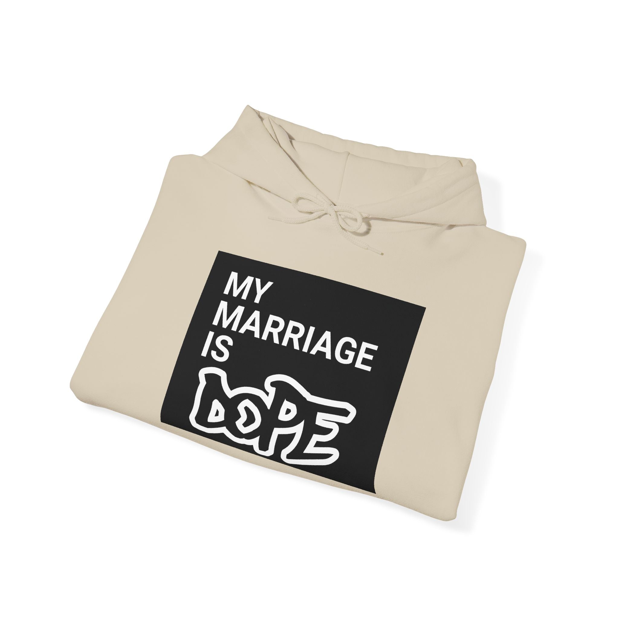 My Marriage Is Dope Hoodie — Funny Couples Graphic Pullover