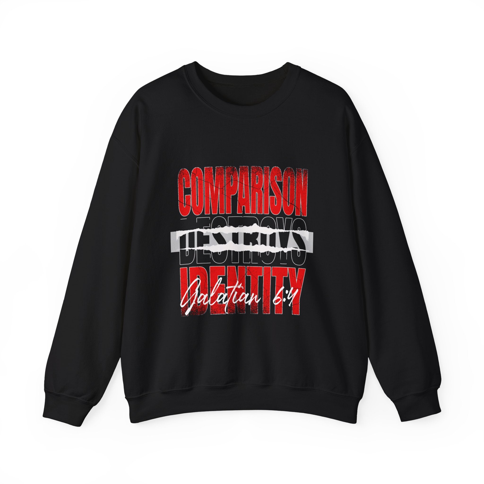 Crewneck Sweatshirt — "Comparison Destroys Identity" Graphic Pullover