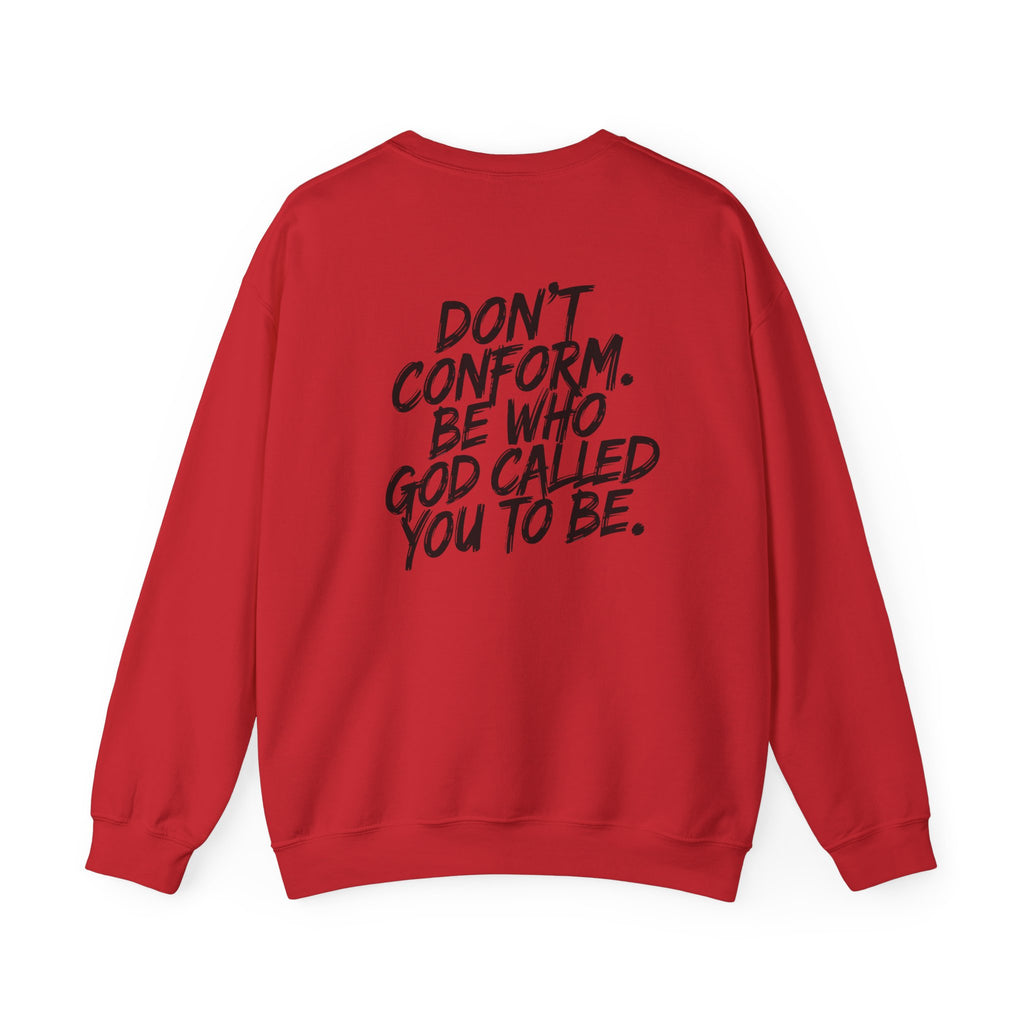 Witty & Worthy Crewneck Sweatshirt — Inspirational "Don't Conform" Christian Graphic Pullover