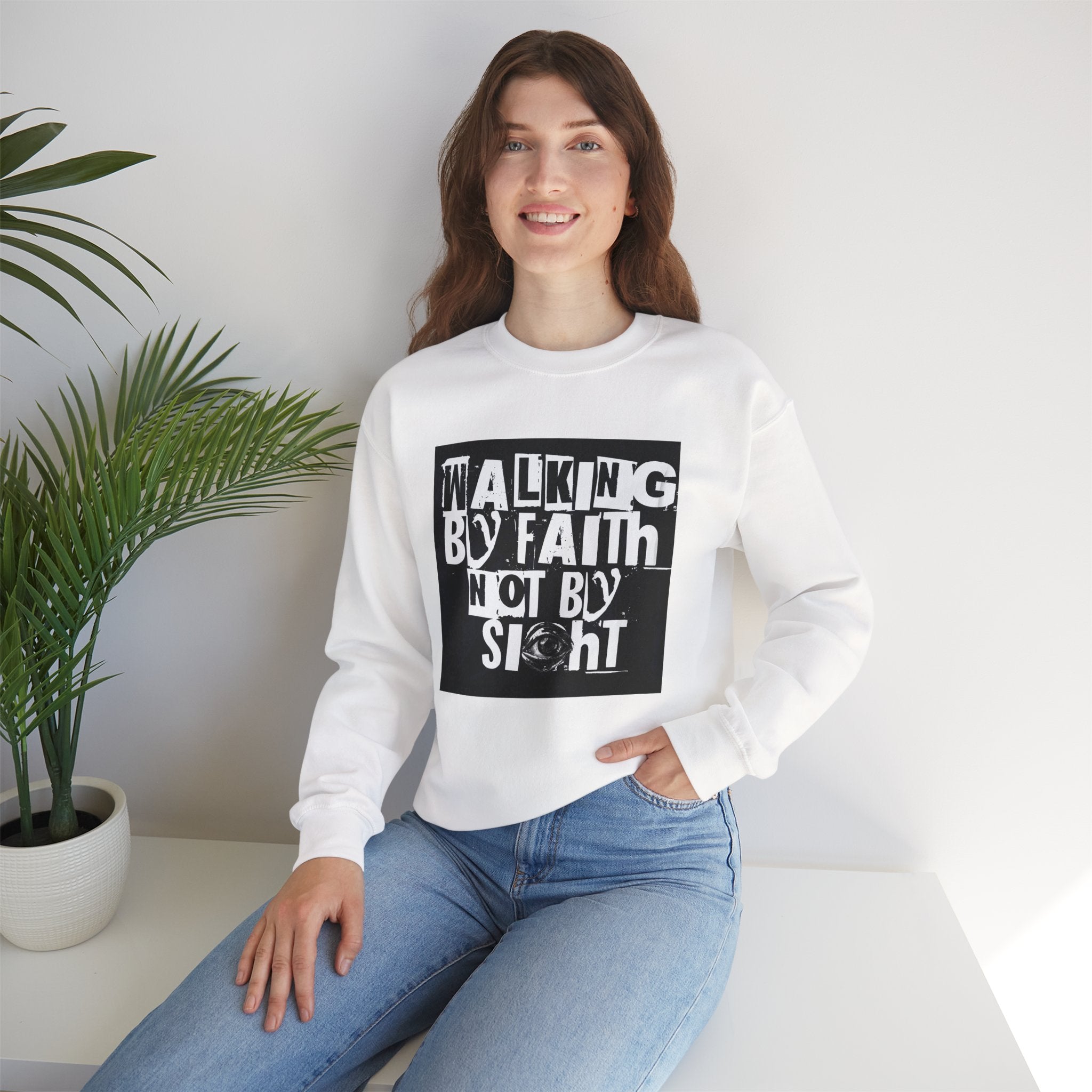Crewneck Sweatshirt — "Walking by Faith Not by Sight" Inspirational Christian Graphic