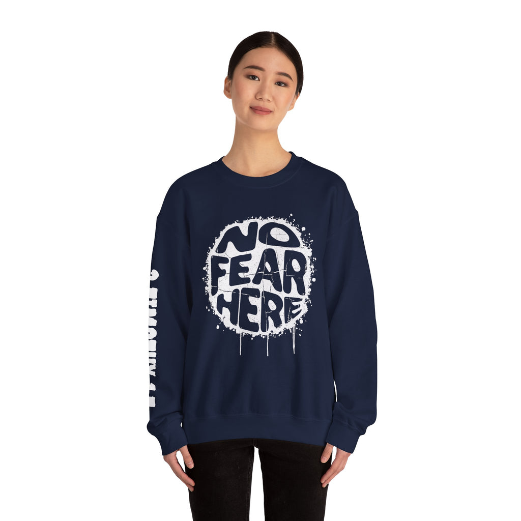 No Fear Here Crewneck Sweatshirt