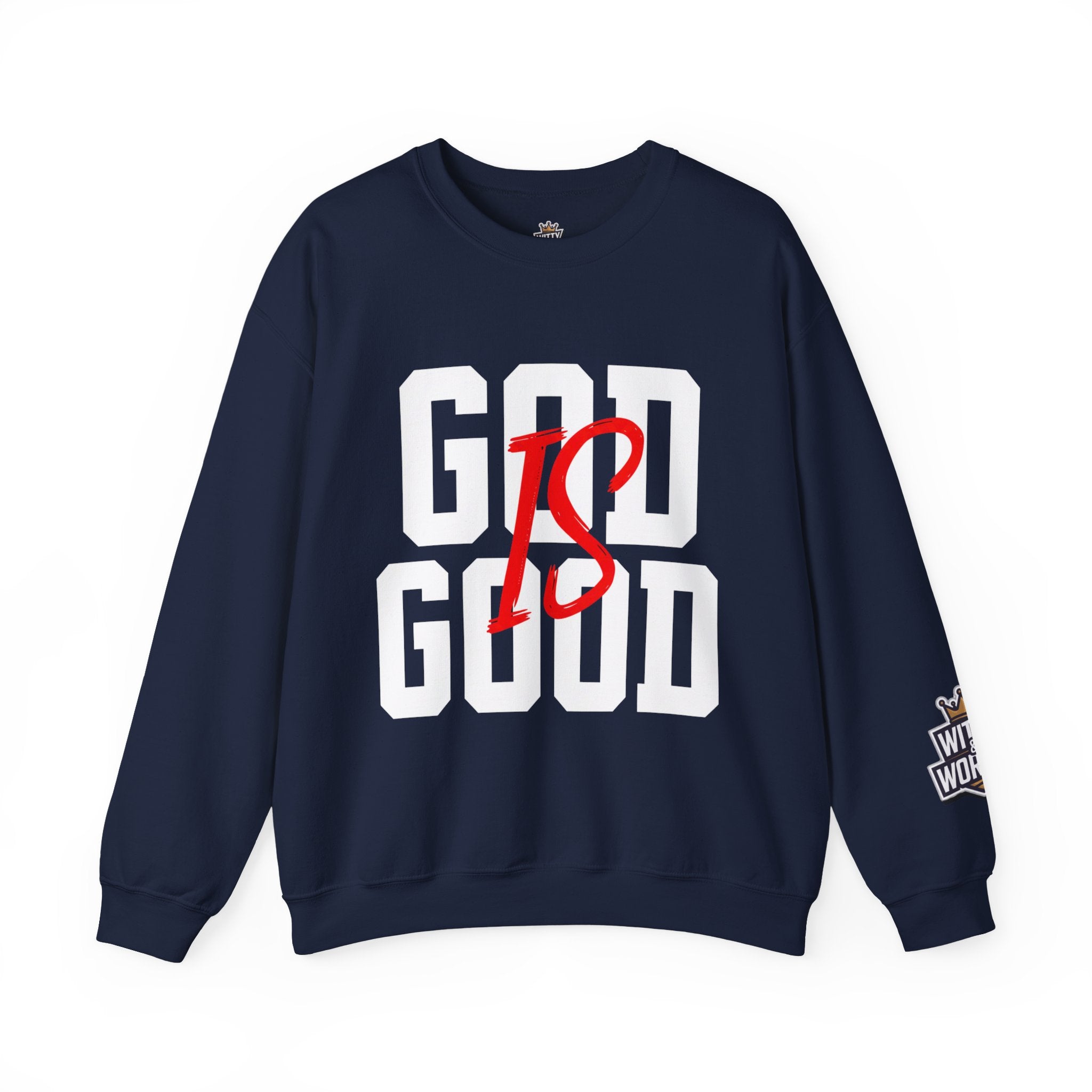God Is Good Crewneck Sweatshirt — Faith-Based Christian Graphic Pullover