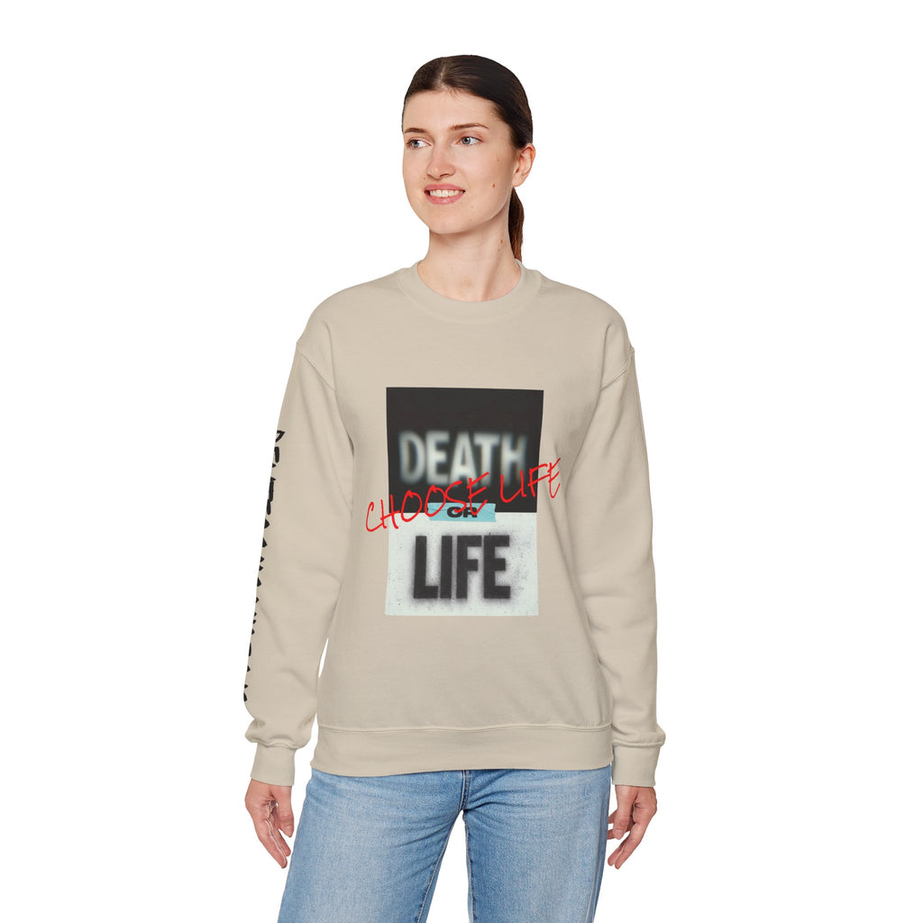 Crewneck Sweatshirt — "Death or Life" Design with Red "Choose Life" Script