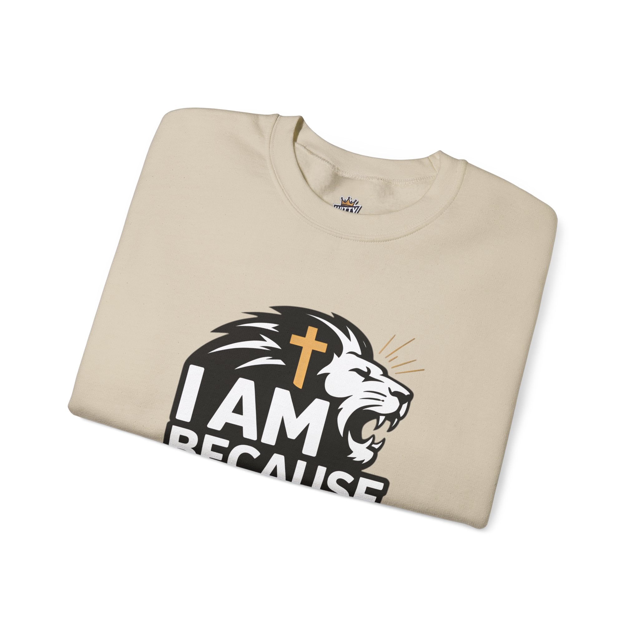 Christian Lion Sweatshirt – “I Am Because Of What He Did” Faith Crewneck