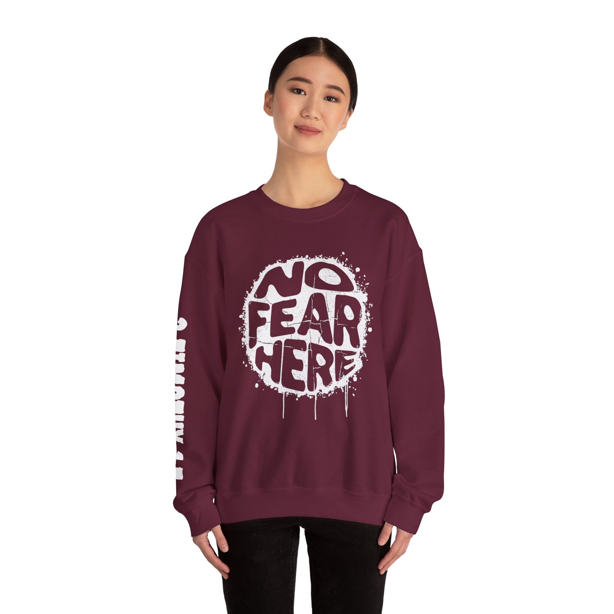 No Fear Here Crewneck Sweatshirt
