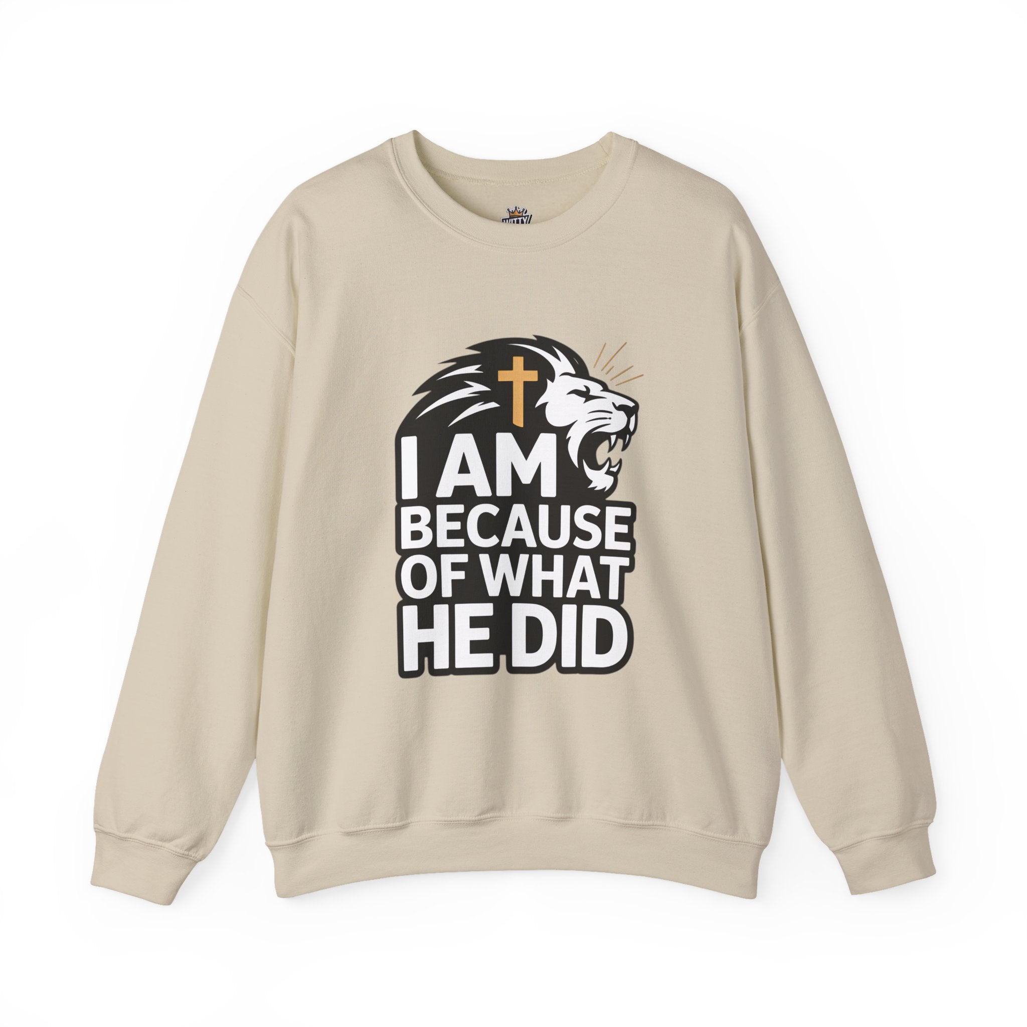 Christian Lion Sweatshirt – “I Am Because Of What He Did” Faith Crewneck