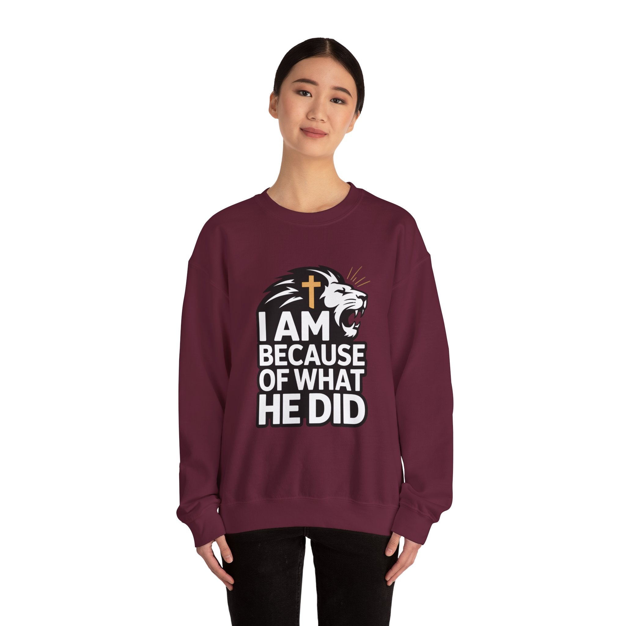 Christian Lion Sweatshirt – “I Am Because Of What He Did” Faith Crewneck