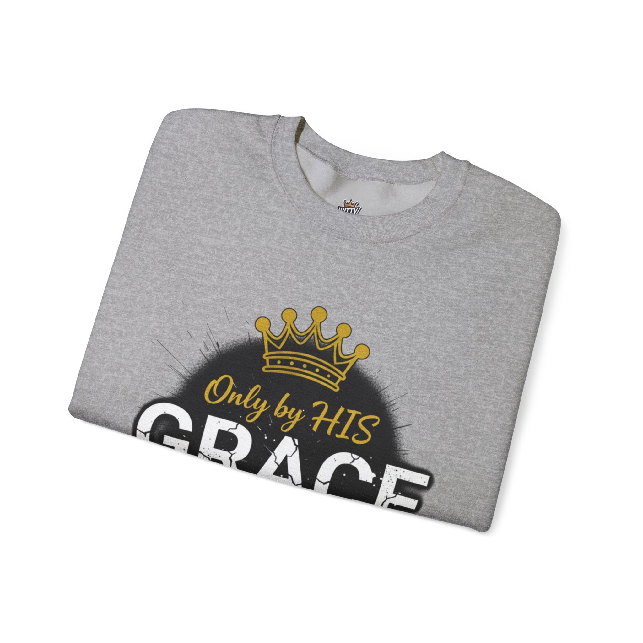 Grace Crown Sweatshirt — 'Only by His Grace' Christian Crewneck