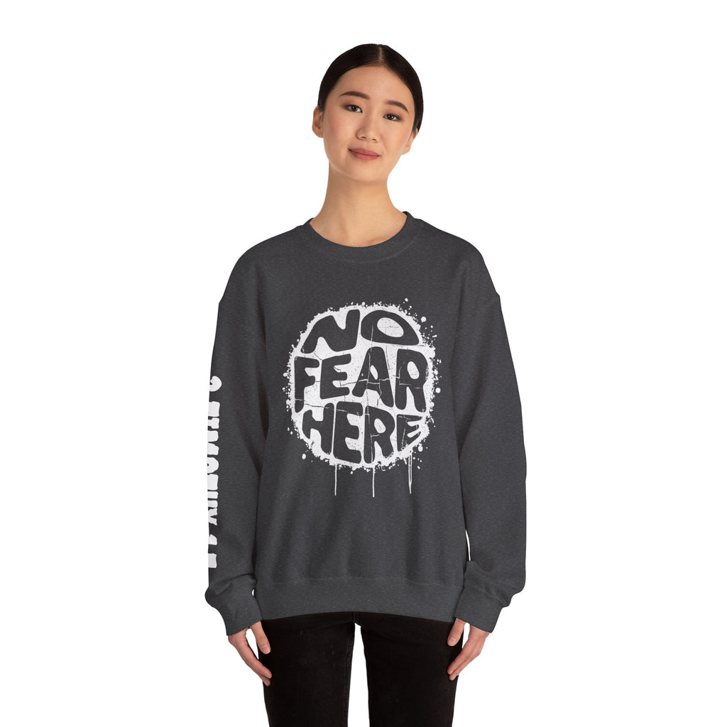 No Fear Here Crewneck Sweatshirt