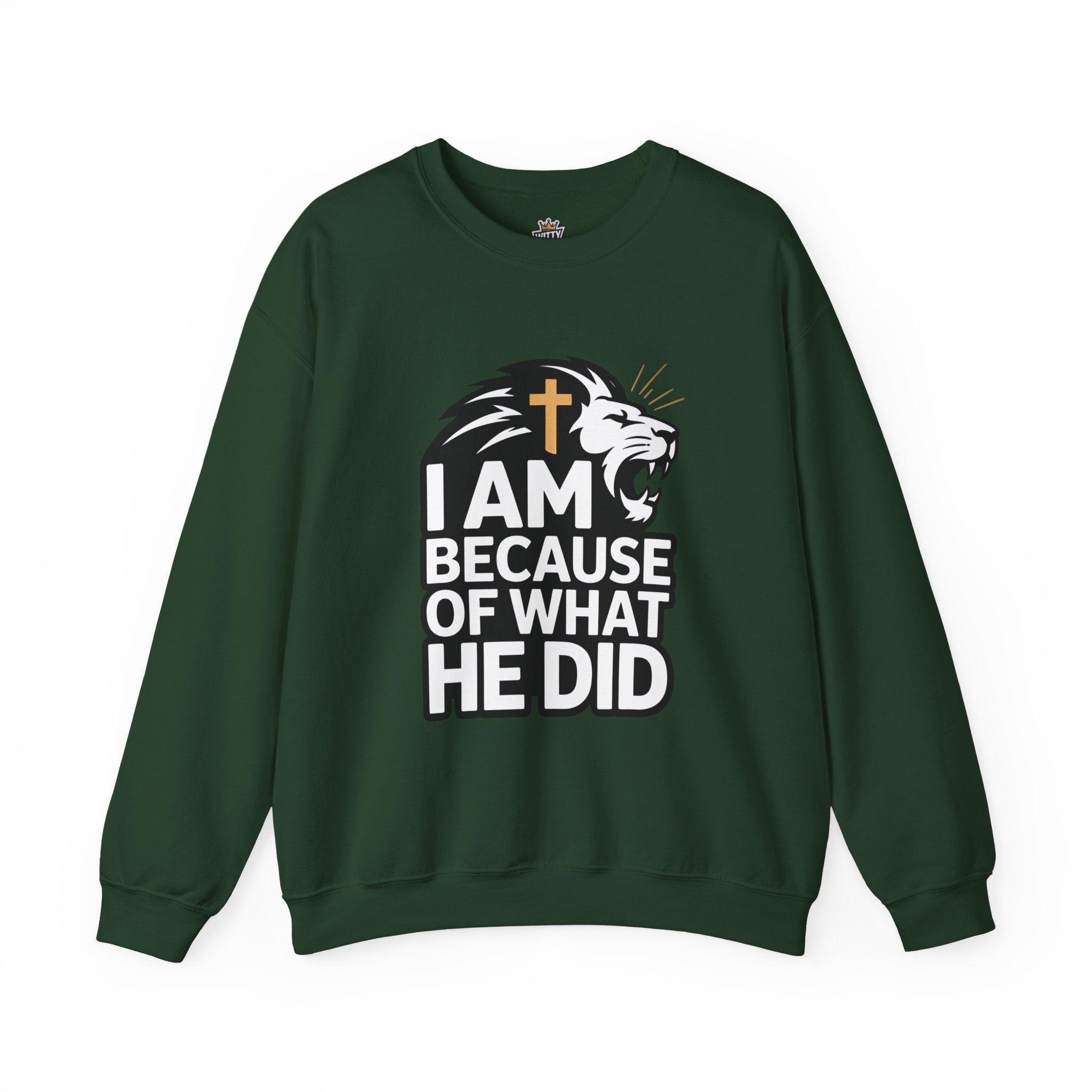 Christian Lion Sweatshirt – “I Am Because Of What He Did” Faith Crewneck