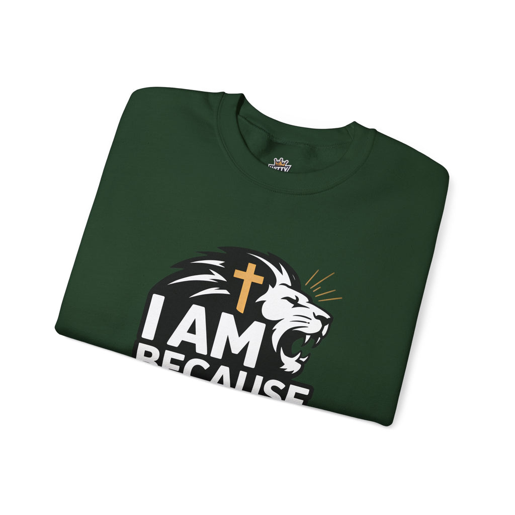 Christian Lion Sweatshirt – “I Am Because Of What He Did” Faith Crewneck