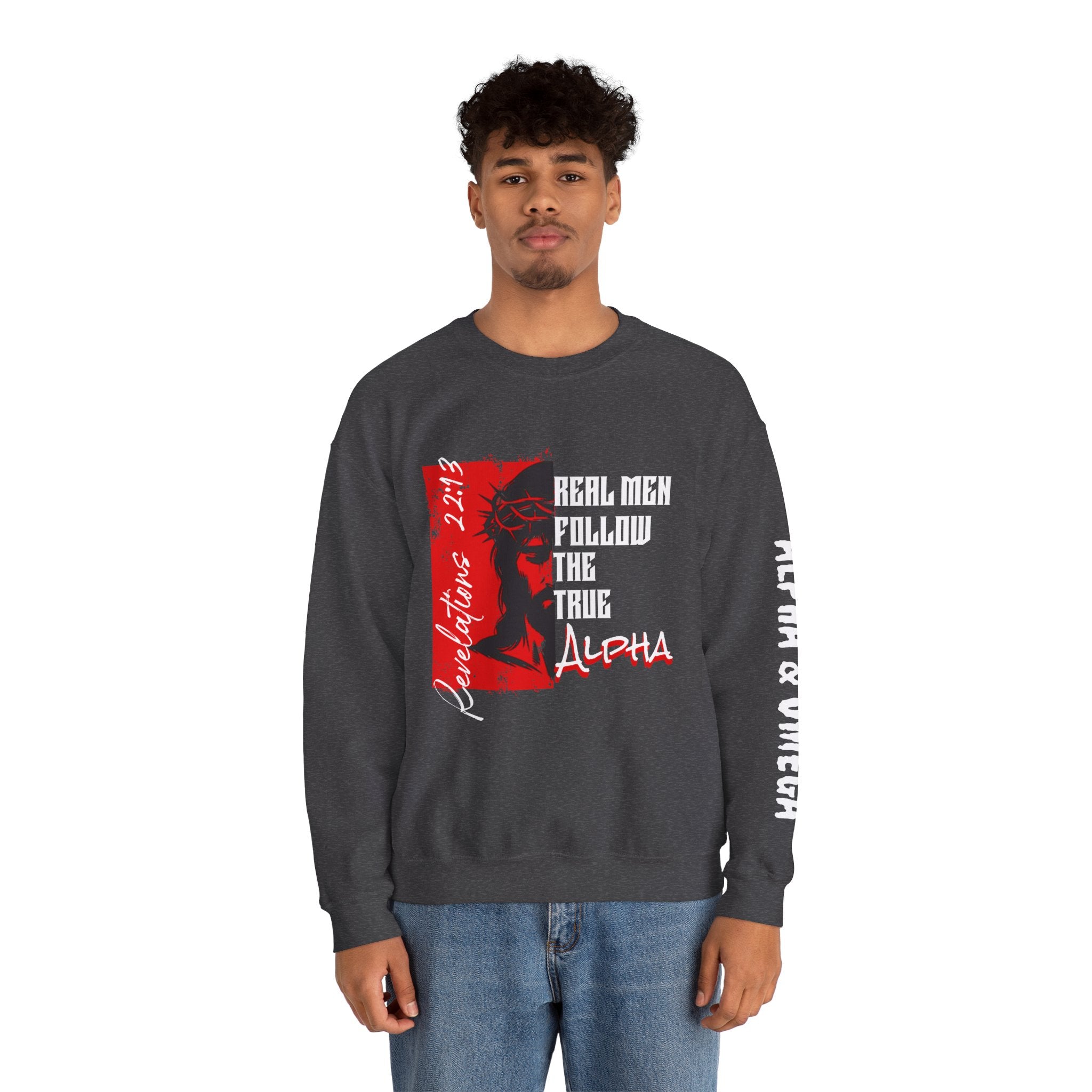 Crewneck Sweatshirt — “Real Men Follow the True Alpha” Graphic Pullover